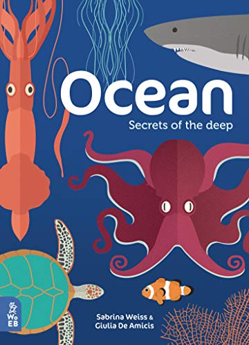 Ocean: Secrets of the Deep [Hardcover]