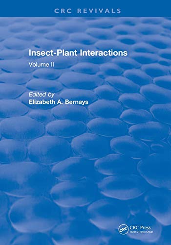 Revival Insect-Plant Interactions (1990) Volume II [Paperback]