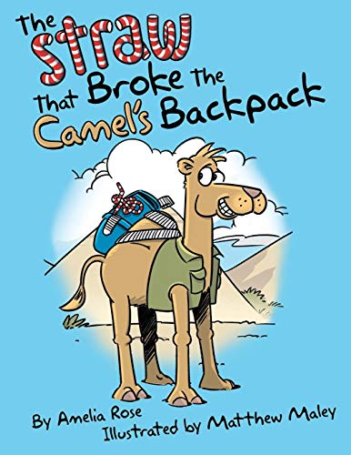 The Stra That Broke The Camel's Backpack [Paperback]