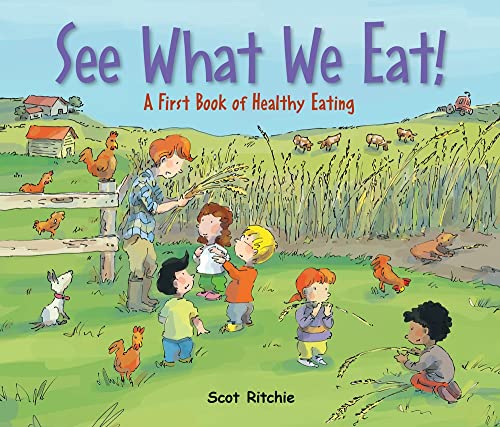 See What We Eat!: A First Book of Healthy Eating [Hardcover]