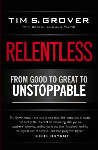 Relentless: From Good to Great to Unstoppable [Paperback]