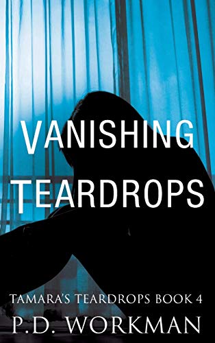 Vanishing Teardrops [Hardcover]