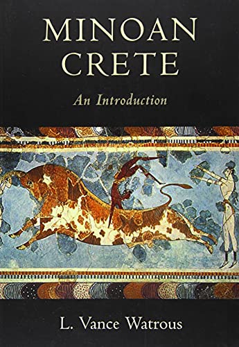 Minoan Crete: An Introduction [Paperback]