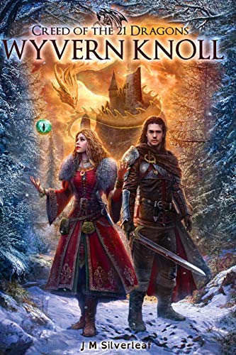 Creed of the 21 Dragons Wyvern Knoll [Paperback]