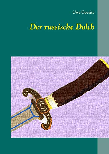 Der Russische Dolch (german Edition) [Paperback]