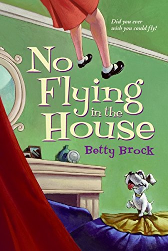 No Flying In The House (harper Trophy Books)