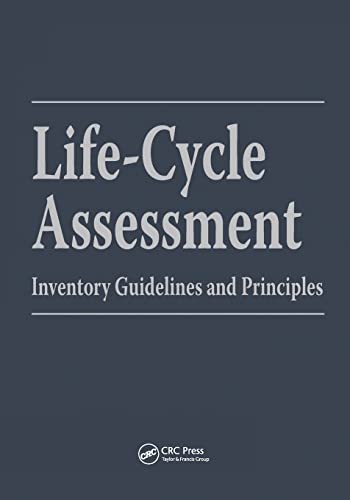 Life-Cycle Assessment Inventory Guidelines and Principles [Paperback]