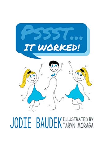 Pssst... It Worked [Paperback]