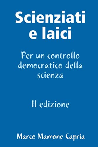 Scienziati E Laici - Ii Edizione [Paperback]