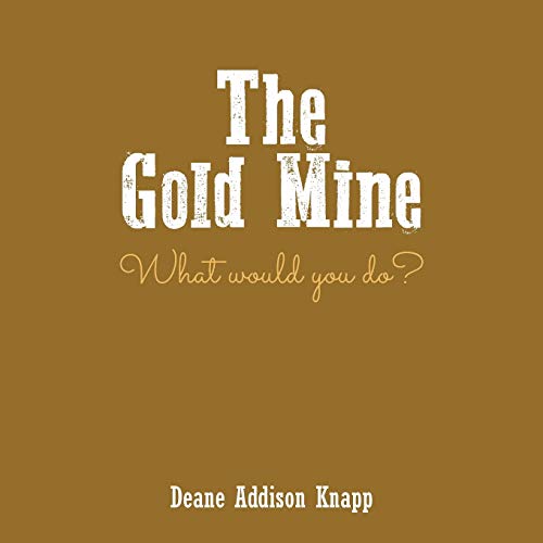 The Gold Mine [Paperback]