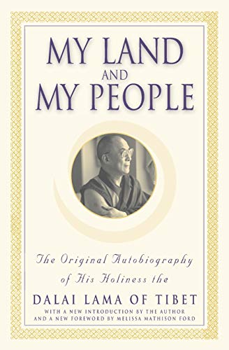 My Land and My People: The Original Autobiography of His Holiness the Dalai Lama [Paperback]