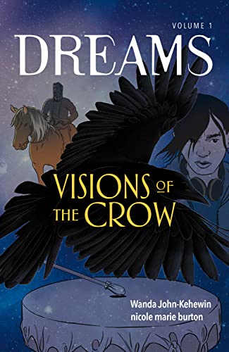 Visions Of The Crow