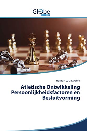 Atletische Ontikkeling Persoonlijkheidsfactoren En Besluitvorming