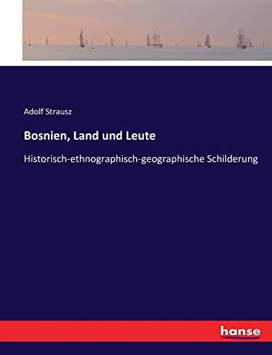 Bosnien, Land Und Leute