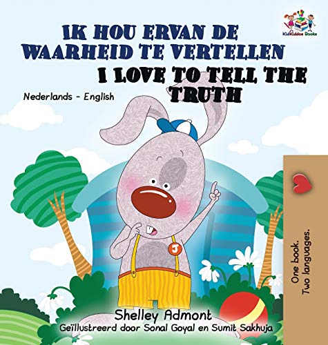 Ik Hou Ervan de Waarheid Te Vertellen I Love to Tell the Truth  Dutch English B [Hardcover]