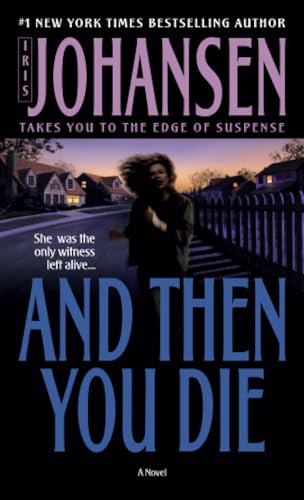 And Then You Die: A Novel [Paperback]