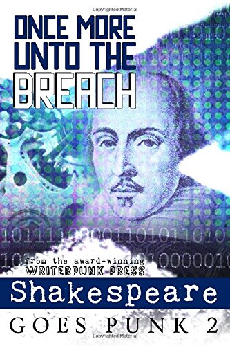 Once More Unto The Breach Shakespeare Goes Punk 2 (riterpunk Project) (volume  [Paperback]