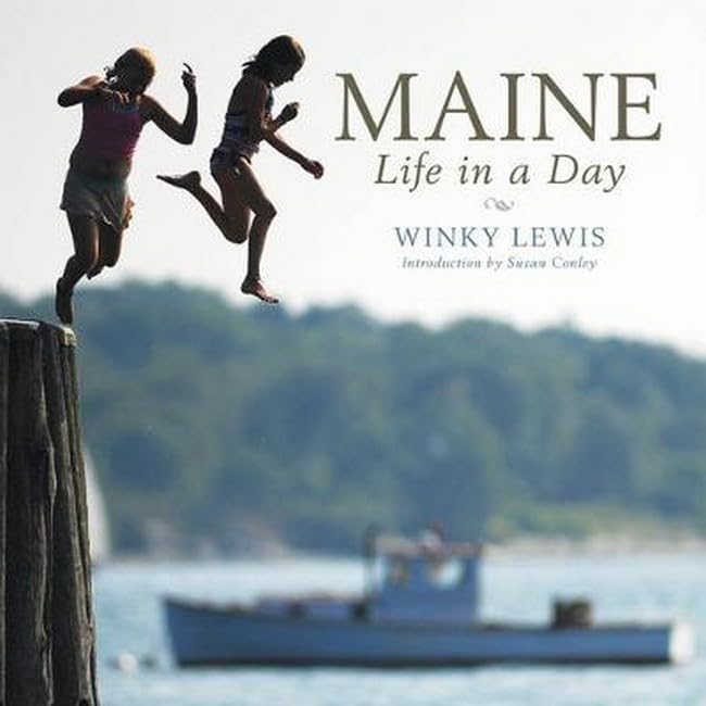 Maine: Life in a Day [Hardcover]