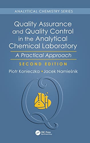 Quality Assurance and Quality Control in the Analytical Chemical Laboratory A P [Hardcover]