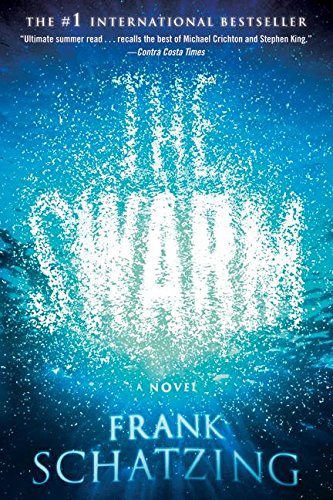 The Swarm: A Novel [Paperback]