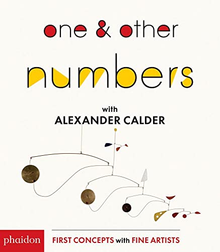 One & Other Numbers: with Alexander Calder [Board book]