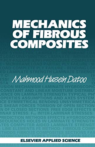 Mechanics of Fibrous Composites [Hardcover]