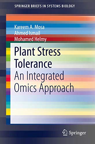 Plant Stress Tolerance: An Integrated Omics Approach [Paperback]