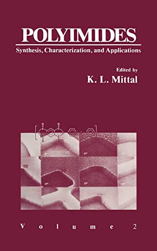 Polyimides: Synthesis, Characterization, and Applications Volume 2 [Hardcover]