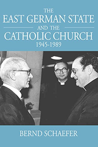 The East German State and the Catholic Church, 1945-1989 [Hardcover]