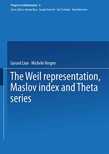 The Weil representation, Maslov index and Theta series [Paperback]