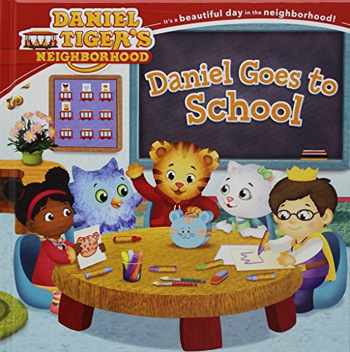 Daniel Goes to School [Hardcover]