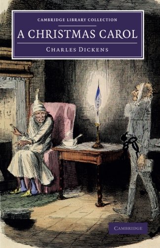 A Christmas Carol Being a Ghost Story of Christmas [Paperback]