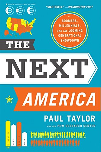 The Next America: Boomers, Millennials, and t