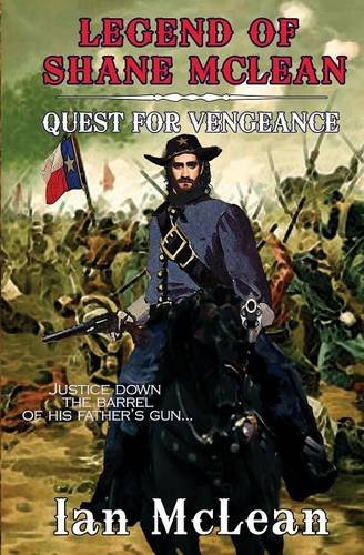 Legend Of Shane Mclean Quest For Vengeance [Paperback]