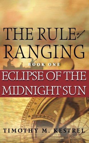 Eclipse Of The Midnight Sun (the Rule Of Ranging) [Paperback]