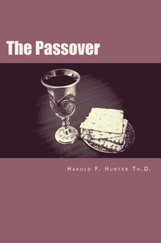 The Passover Old Truths For Today's World [Paperback]