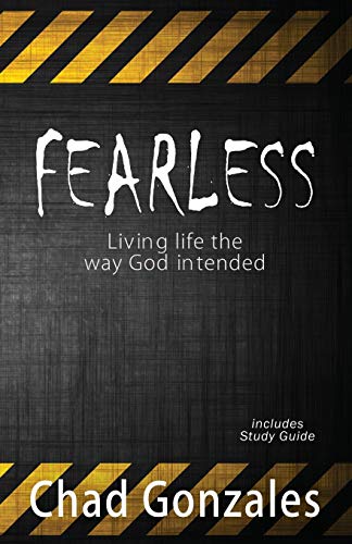 Fearless - Living Life The Way God Intended [Paperback]