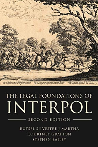 The Legal Foundations of INTERPOL [Hardcover]