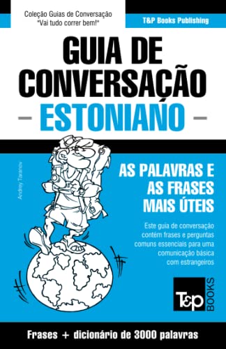 Guia De Conversao Portugus-Estoniano E Vocabulrio Temtico 3000 Palavras (po [Paperback]