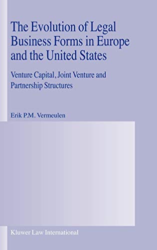 The Evolution of Legal Business Forms in Europe and the United States Venture C [Hardcover]