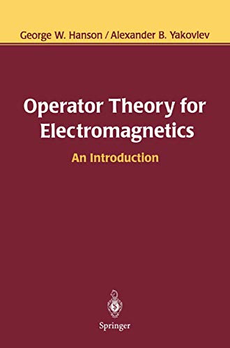 Operator Theory for Electromagnetics: An Introduction [Hardcover]