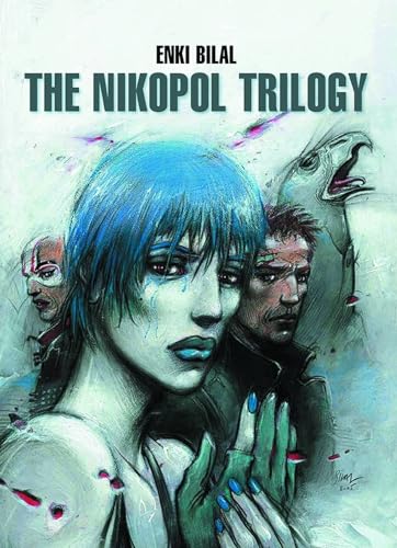 The Nikopol Trilogy [Hardcover]