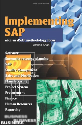 Implementing Sap With An Asap Methodology Focus [Paperback]