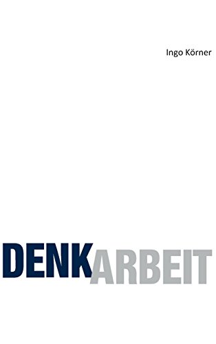 Denkarbeit (german Edition) [Hardcover]