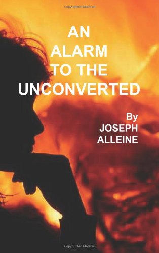 An Alarm To The Unconverted [Paperback]