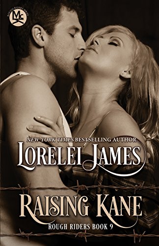 Raising Kane (rough Riders) (volume 10) [Paperback]