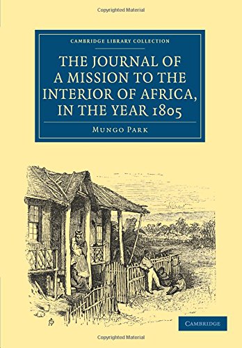 The Journal of a Mission to the Interior of Africa, in the Year 1805 [Paperback]