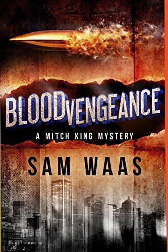 Blood Vengeance (a Mitch King Mystery) (volume 4) [Paperback]