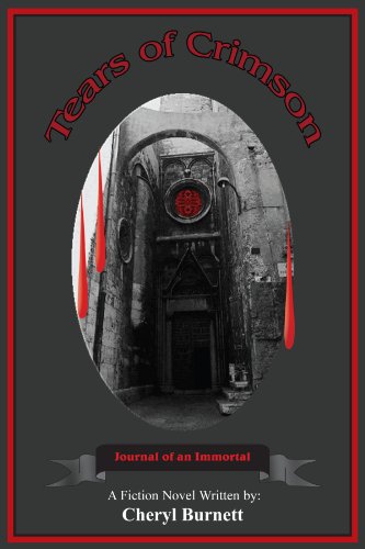 Tears of Crimson  Journal of an Immortal [Paperback]