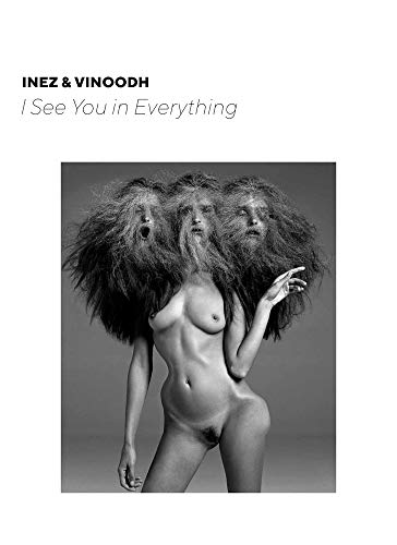 Inez & Vinoodh: I See You in Everything [Pamphlet]